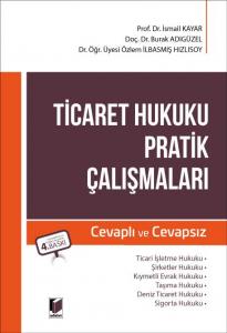 Ticaret Hukuku Pratik Çalışmaları