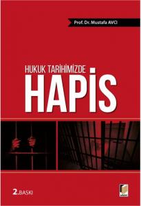 Hukuk Tarihimizde Hapis