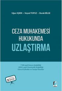 Ceza Muhakemesi Hukukunda Uzlaştırma