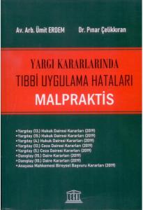 Tıbbi Uygulama Hataları Malpraktis