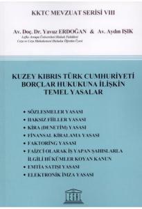 Kuzey Kıbrıs Türk Cumhuriyeti Borçlar Hukukuna İlişkin Temel Yasalar
