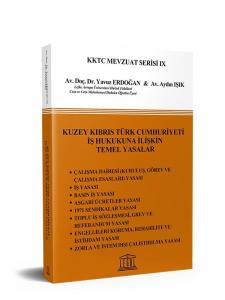 Kuzey Kıbrıs Türk Cumhuriyeti İş Hukukuna İlişkin Temel Yasalar