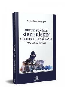 Siber Riskin Sigorta ve Reasüransı
