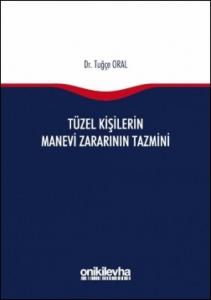Tüzel Kişilerin Manevi Zararının Tazmini