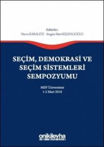 Seçim, Demokrasi ve Seçim Sistemleri Sempozyumu