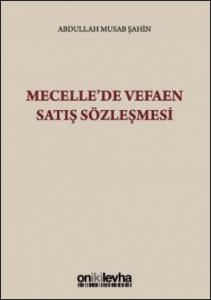 Mecelle'de Vefaen Satış Sözleşmesi