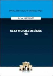 Ceza Muhakemesinde Fiil