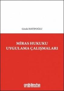Miras Hukuku Uygulama Çalışmaları