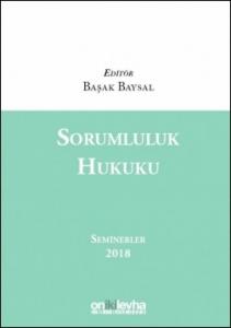 Sorumluluk Hukuku Seminerler 2018