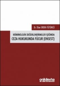 Ceza Hukukunda Fücur (Ensest)