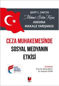 Ceza Muhakemesinde Sosyal Medyanın Etkisi