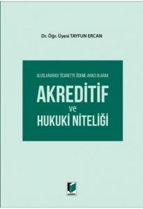 Akreditif ve Hukuki Niteliği