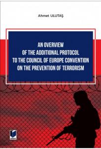 An Overview of The Additional Protocol to The Council of Europe Convention on The Prevention of Terrorism