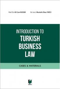 Introduction to Turkish Business Law (Cases&Materials)