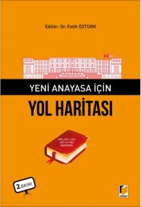 Yeni Anayasa İçin Yol Haritası