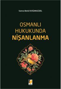 Osmanlı Hukukunda Nişanlanma
