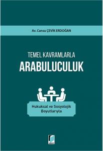 Temel Kavramlarla Arabuluculuk