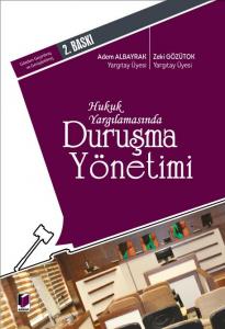 Hukuk Yargılamasında Duruşma Yönetimi