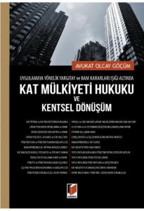 Kat Mülkiyeti Hukuku ve Kentsel Dönüşüm