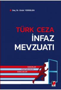 Türk Ceza İnfaz Mevzuatı
