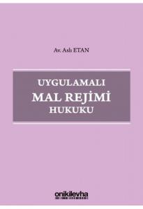 Uygulamalı Mal Rejimi Hukuku