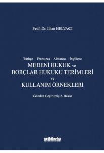 Medeni Hukuk ve Borçlar Hukuku Terimleri ve Kullanım Örnekleri