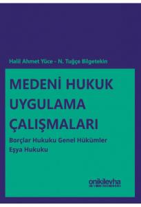 Medeni Hukuk Uygulama Çalışmaları