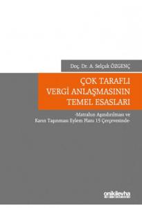 Çok Taraflı Vergi Anlaşmasının Temel Esasları