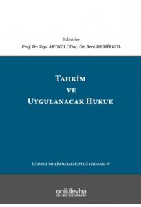 Tahkim ve Uygulanacak Hukuk
