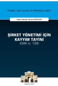 Şirket Yönetimi İçin Kayyım Tayini
