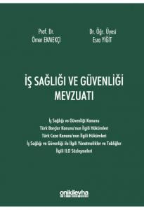 İş Sağlığı ve Güvenliği Mevzuatı