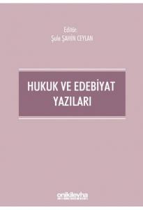 Hukuk ve Edebiyat Yazıları