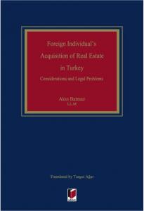Foreign Individual's Acquisition of Real Estate in Turkey