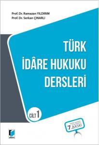 Türk İdare Hukuku Dersleri Cilt 1