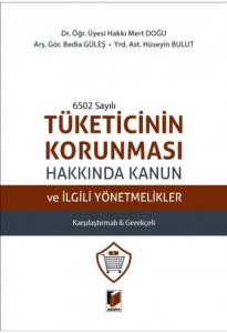 Tüketicinin Korunması Hakkında Kanun ve İlgili Yönetmelikler