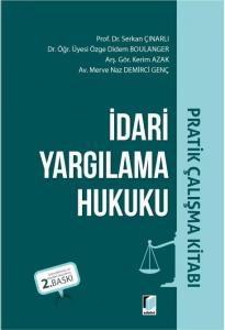 İdari Yargılama Hukuku Pratik Çalışma Kitabı