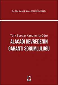Alacağı Devredenin Garanti Sorumluluğu