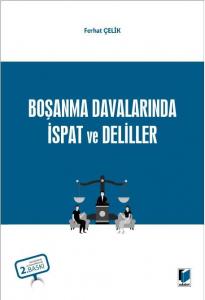 Boşanma Davalarında İspat ve Deliller