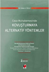 Ceza Muhakemesinde Kovuşturmaya Alternatif Yöntemler