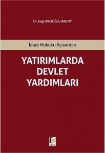 Yatırımlarda Devlet Yardımları