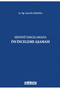 Medeni Yargılamada Ön İnceleme Aşaması