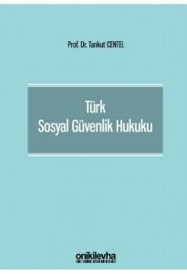 Türk Sosyal Güvenlik Hukuku