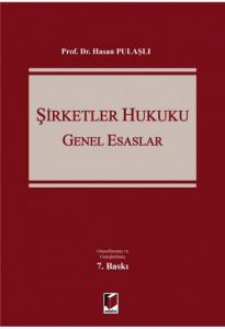 Şirketler Hukuku Genel Esaslar
