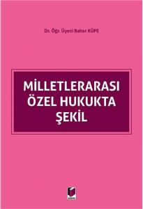 Milletlerarası Özel Hukukta Şekil
