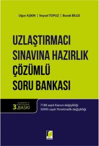 Uzlaştırmacı Sınavına Hazırlık Çözümlü Soru Bankası