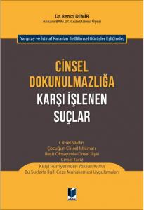 Cinsel Dokunulmazlığa Karşı İşlenen Suçlar