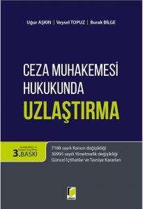 Ceza Muhakemesi Hukukunda Uzlaştırma