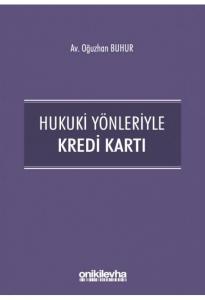 Hukuki Yönleriyle Kredi Kartı