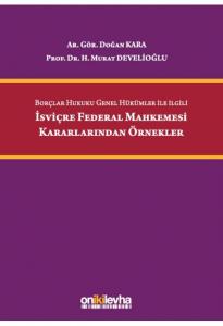 İsviçre Federal Mahkemesi Kararlarından Örnekler