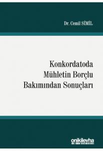 Konkordatoda Mühletin Borçlu Bakımından Sonuçları